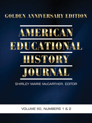 cover image of American Educational History Journal, Volume 50, Issues 1-2